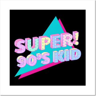 Super! 90's Kid Posters and Art